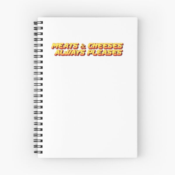 Item preview, Meats And Cheeses Always Pleases after long days designed and sold by JonesFlora2025.