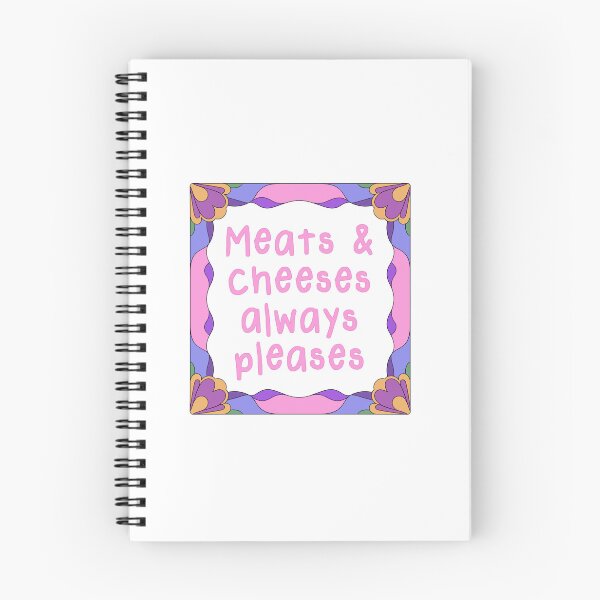 Item preview, Meats And Cheeses Always Pleases no explanation needed designed and sold by JonesFlora2025.
