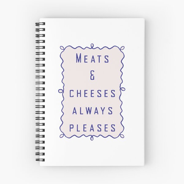 Item preview, Meats And Cheeses Always Pleases on every plate designed and sold by JonesFlora2025.