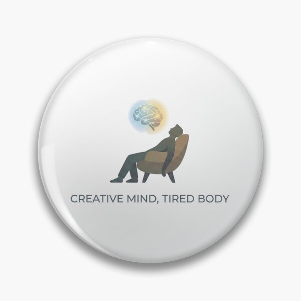 Item preview, CREATIVE MIND, TIRED BODY | Relatable Burnout Illustration & Quote designed and sold by Tamer ⭐⭐⭐⭐⭐.
