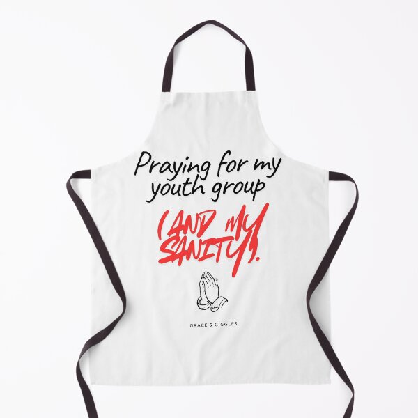 Item preview, Funny Youth Group Leader - Praying For My Sanity - Christian Humor designed and sold by GraceGiggles.
