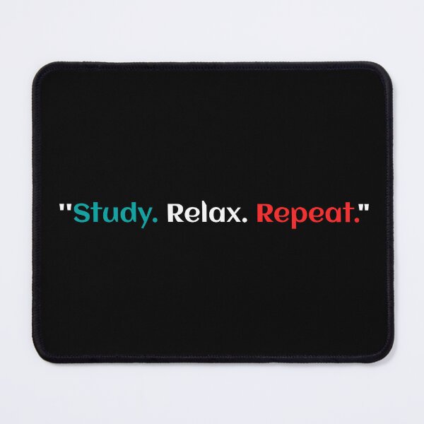 Item preview, Study. Relax. Repeat. designed and sold by TheFineShirt.