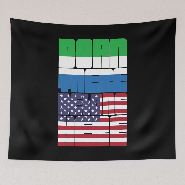 Item preview, Born Sierra Leone Belong American designed and sold by FlagX.