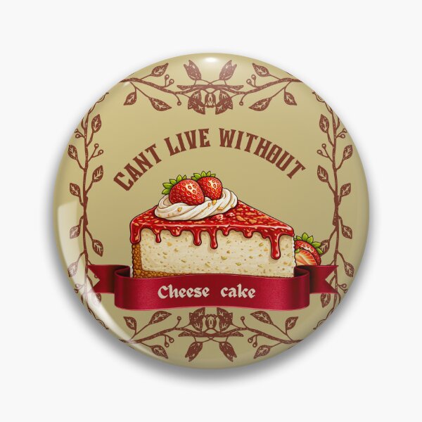 Item preview, Can't live without cheesecake designed and sold by Love-In-Every-Crumb.