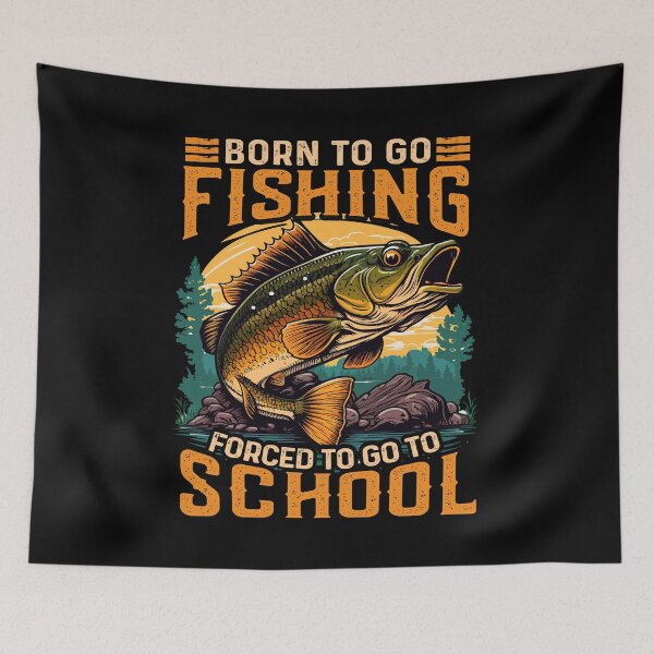 Item preview,  Born To Go Fishing Forced To Go To School Bass Fishing designed and sold by MuniraWearify.