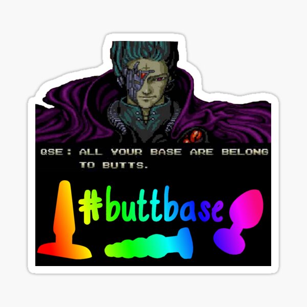 #buttbase Sticker Sticker