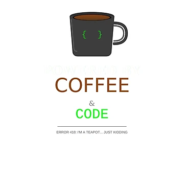 Artwork thumbnail, Powered By Coffee And Code Developer Programmer Caffeine Coder by JoshCustomTees