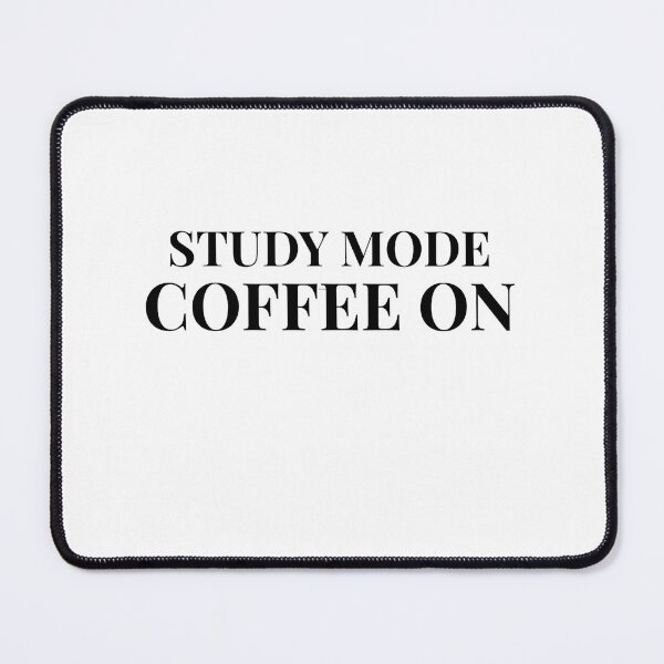 Item preview, Study Mode Coffee On – Minimal  Design for Light Clothing designed and sold by Coffee Vibes.