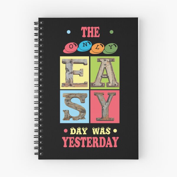 Item preview, The Only Easy Day Was Yesterday – Colorful Motivational Quote Design designed and sold by ArtGMerch.