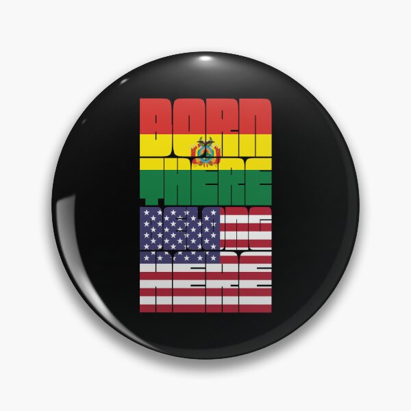 Item preview, Born Bolivia Belong American designed and sold by FlagX.
