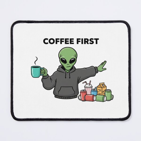 Item preview, Alien Choosing Coffee Over Energy Drinks Funny Design designed and sold by NOVALOOMARCH.