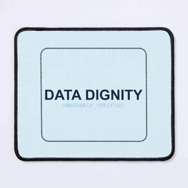 Item preview, Data Dignity - Verified Ownership Identity designed and sold by Mikidesign1988.