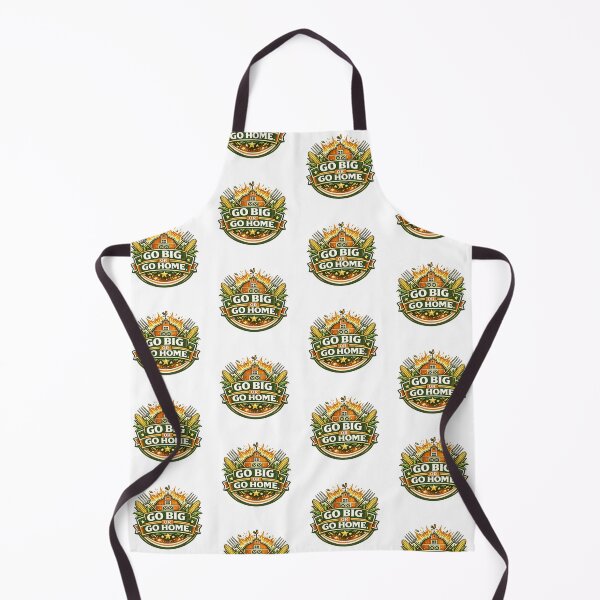 Item preview, Go Big or Go Home designed and sold by Throwing-Corn.