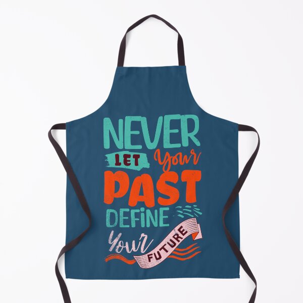 Item preview, Never Let Your Past Define Your Future Inspirational Quote designed and sold by NosandEdgy.