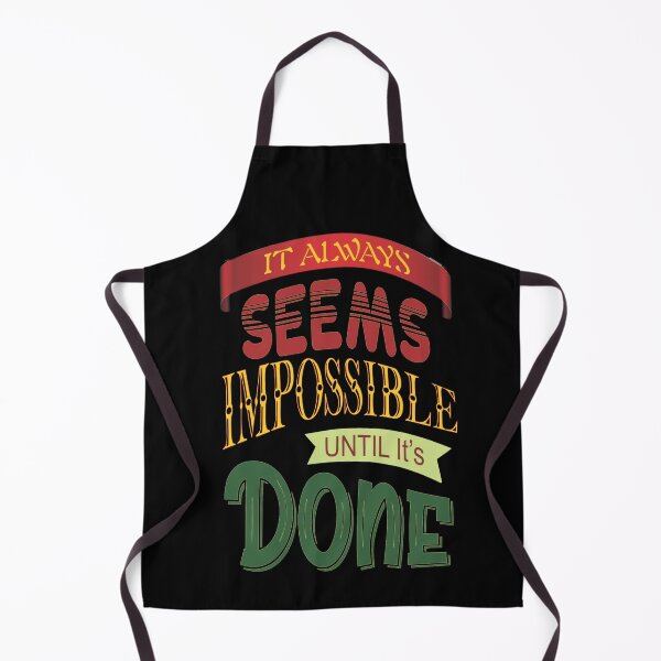 Item preview, It Always Seems Impossible Until It’s Done – Bold Motivational Typography Design designed and sold by ArtGMerch.