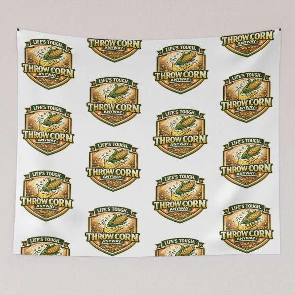 Item preview, Life’s Tough. Throw Corn Anyway. designed and sold by Throwing-Corn.
