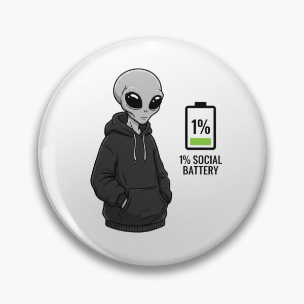Item preview, Alien Introvert Social Battery 1% designed and sold by NOVALOOMARCH.