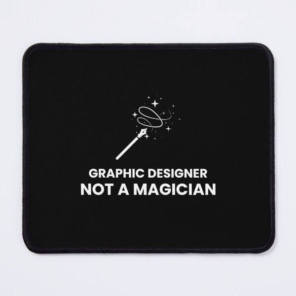 Item preview, Graphic Designer Not a Magician – Funny Designer Quote Minimal Design designed and sold by BayoStore.