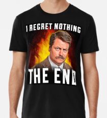 I regret nothing Premium T-Shirt