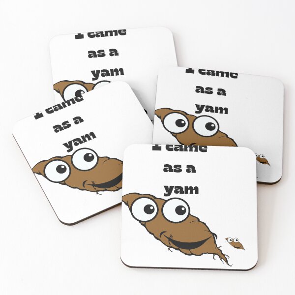 Item preview, i came as a yam designed and sold by ShalomRebuke.