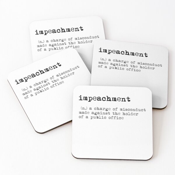 Item preview, Impeach designed and sold by IschemicNeuron.