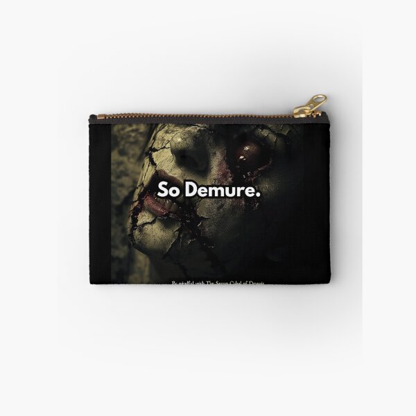 Item preview, So Demure Horror Meme Aesthetic designed and sold by The Secret Cabal of Despair.