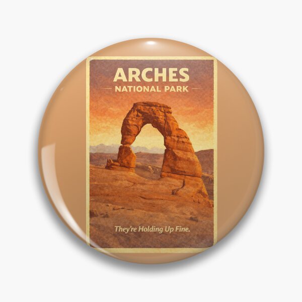Item preview, Arches National Park “They’re Holding Up Fine” Sticker – Funny Utah Desert Poster designed and sold by messupbro.