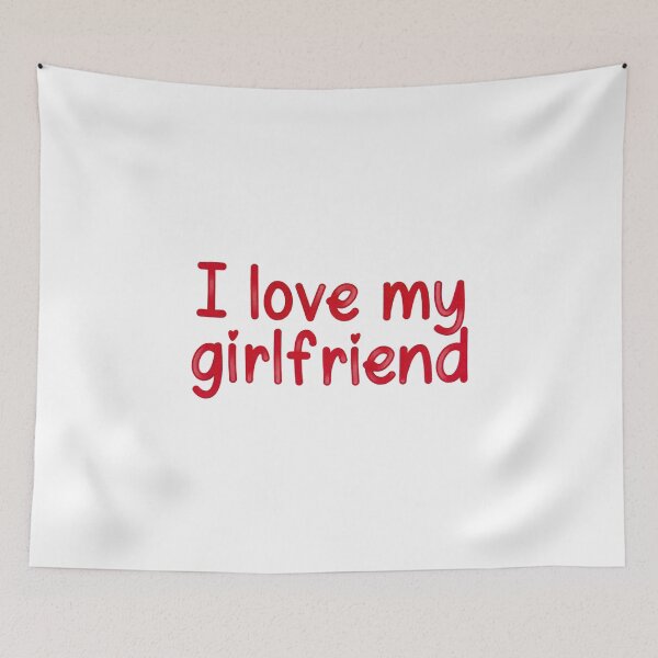 Item preview, I Love My Girlfriend Red Text Valentine designed and sold by SassyArtistry.