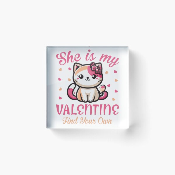 Item preview, She Is My Valentine Find Your Own Cats Lover  T-Shirt designed and sold by Dazzling15.