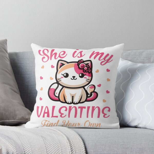 Item preview, She Is My Valentine Find Your Own Cats Lover  T-Shirt designed and sold by Dazzling15.