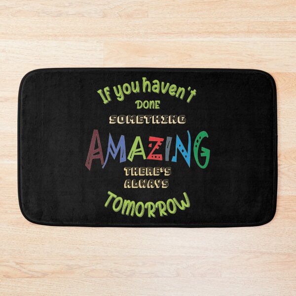 Item preview, There’s Always Tomorrow – Playful “Amazing” Motivational Typography designed and sold by ArtGMerch.