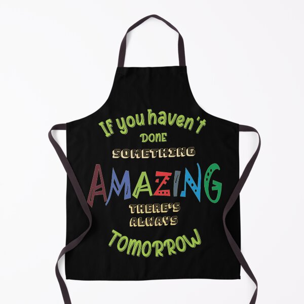 Item preview, There’s Always Tomorrow – Playful “Amazing” Motivational Typography designed and sold by ArtGMerch.