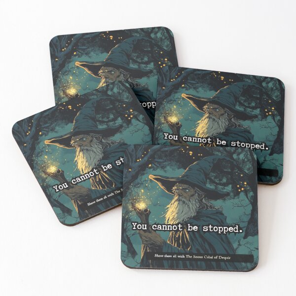 Item preview, You Cannot Be Stopped designed and sold by The Secret Cabal of Despair.