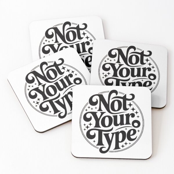 Item preview, Not Your Type Bold Statement Design designed and sold by NewUSShop.