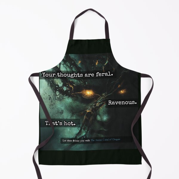 Item preview, Your Thoughts Are Feral designed and sold by The Secret Cabal of Despair.