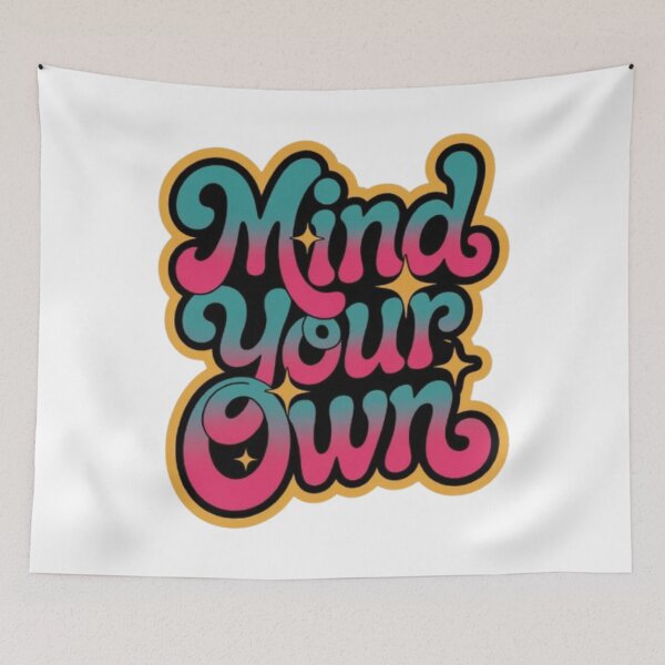 Artikelvorschau, Mind Your Own Statement Streetwear Design entworfen und verkauft von NewUSShop.