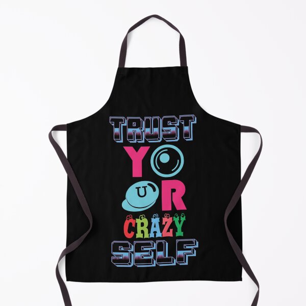 Item preview, Trust Your Crazy Self – Bold Neon Confidence Quote designed and sold by ArtGMerch.