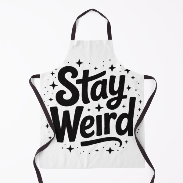 Item preview, Stay Weird Creative Statement Design designed and sold by NewUSShop.