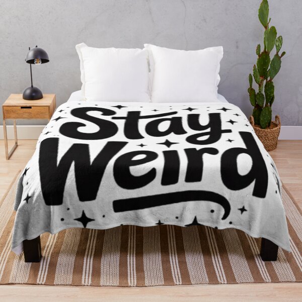 Item preview, Stay Weird Creative Statement Design designed and sold by NewUSShop.