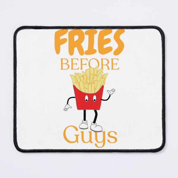 Item preview, Fries before guys designed and sold by TaraPen.