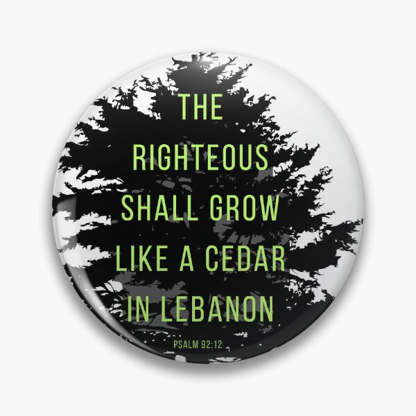 Item preview, Psalm 92:12 	 he shall grow like a cedar in Lebanon. (transparent) designed and sold by Undonemadenew.