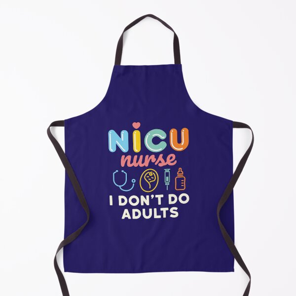 Item preview, Funny NICU Nurse I Don't Do Adults designed and sold by jaygo.