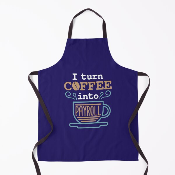 Item preview, Payroll Manager I Turn Coffee Into Payroll designed and sold by jaygo.