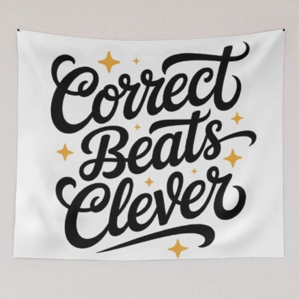 Item preview, Correct Beats Clever Statement Design designed and sold by NewUSShop.