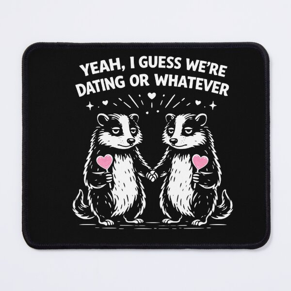 Item preview, Yeah I Guess Were Dating Funny Raccoon Illustration designed and sold by Darsel Art.
