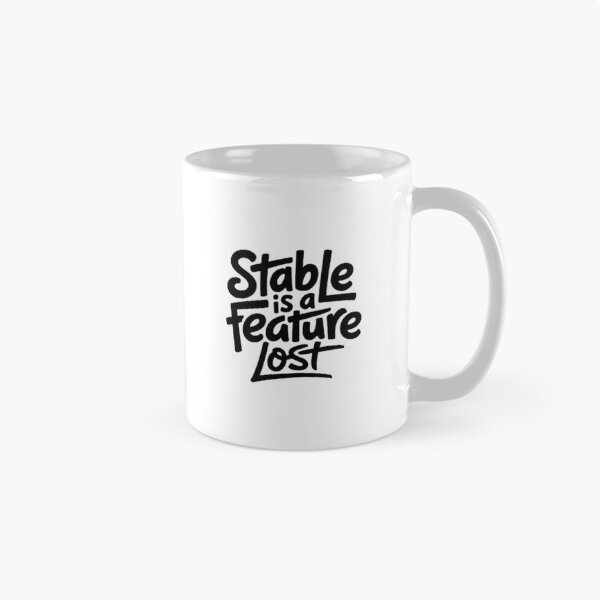 Item preview, Stable Is A Feature Statement Design designed and sold by NewUSShop.