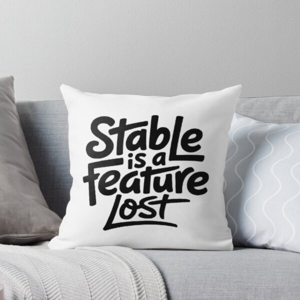 Item preview, Stable Is A Feature Statement Design designed and sold by NewUSShop.