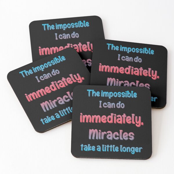 Item preview, The Impossible Is Done Immediately – Witty Power Quote designed and sold by ArtGMerch.