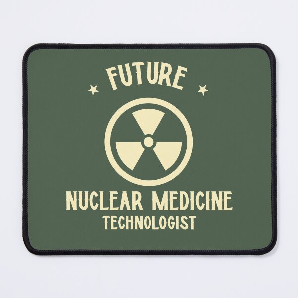 Item preview, Future Nuclear Medicine Technologist designed and sold by STPrints.