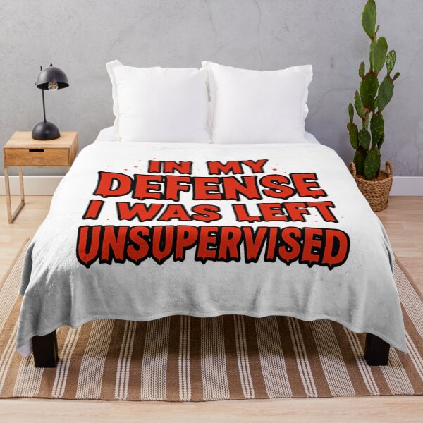 Item preview, In My Defense I Was Left Unsupervised designed and sold by omaluxury.